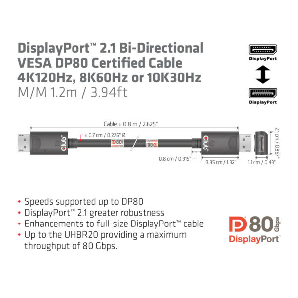 CLUB3D DisplayPort 2.1 Bi-Directional VESA DP80 Gecertificeerde kabel 4K240Hz, 8K60Hz or 10K30Hz M/M 1.2m/3.94ft - Afbeelding 3