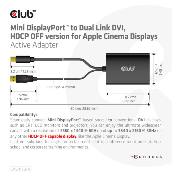 CLUB3D Mini DisplayPort to Dual Link DVI, HDCP OFF version for Apple Cinema Displays Active Adapter - Afbeelding 3