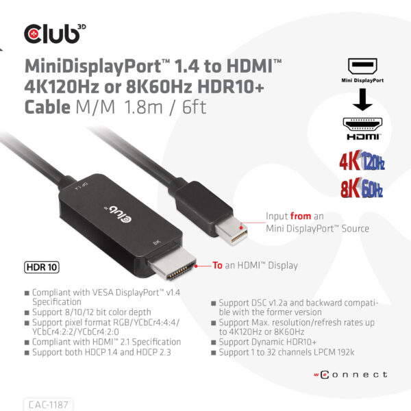 CLUB3D MiniDisplayPort kabel 1.4 naar HDMI met 4K120Hz/8K60Hz HDR10+ M/M 1.8m - Afbeelding 2